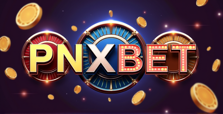 PNXBet Free Bet Philippines | Claim & Win Bonuses